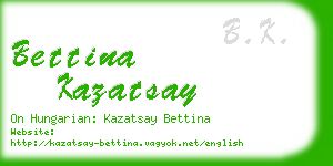 bettina kazatsay business card